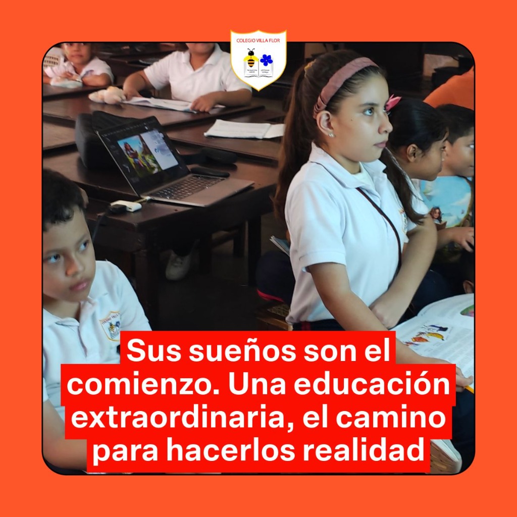 Educación Extraordinaria Colegio Villa Flor